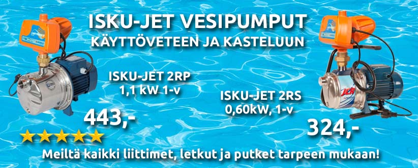 Isku-Jet vesipumput Mr. LVIltä!